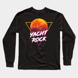 Yacht Rock - Proud Name Retro 80s Sunset Aesthetic Design Long Sleeve T-Shirt